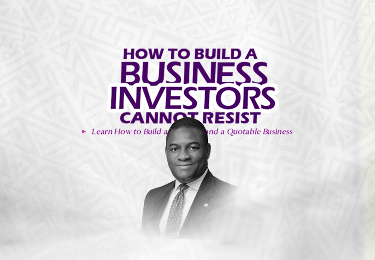 How to Build a Business Investors Cannot Resist